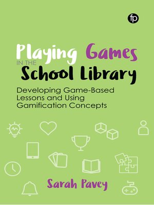 cover image of Playing Games in the School Library